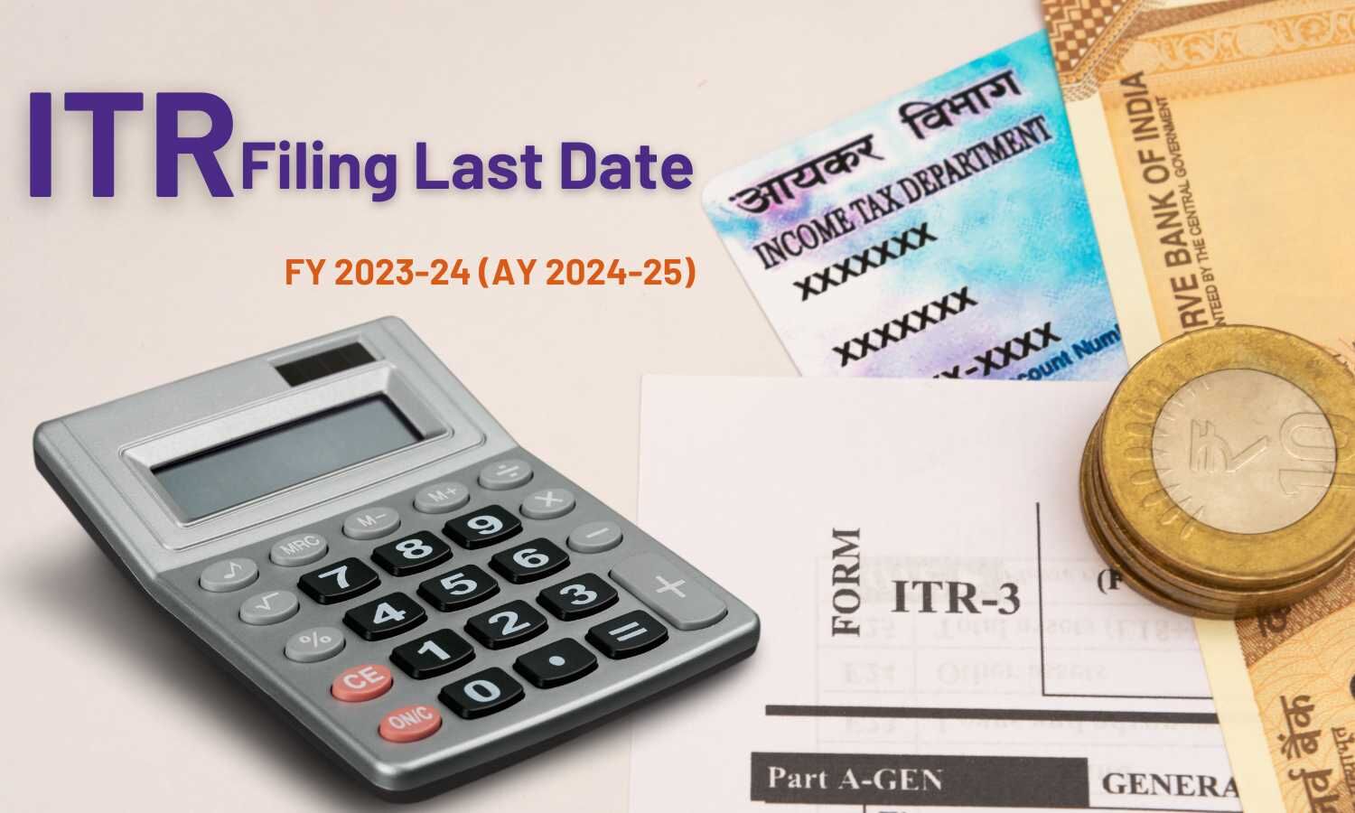 Are you aware of the ITR filing last date, FY 202324 (AY 202425)?