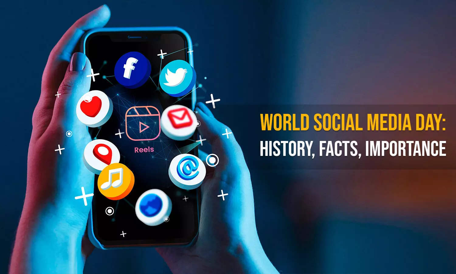World Social Media Day: History, Significance, and Key Facts