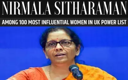 Nirmala Sitharaman Among 100 Most Influential in UK Power List