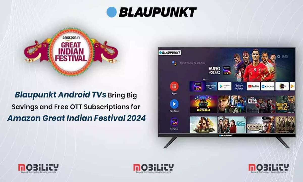 Amazon Great Indian Festival 2024: Blaupunkt Android TVs Bring Big Savings and Free OTT Subscriptions