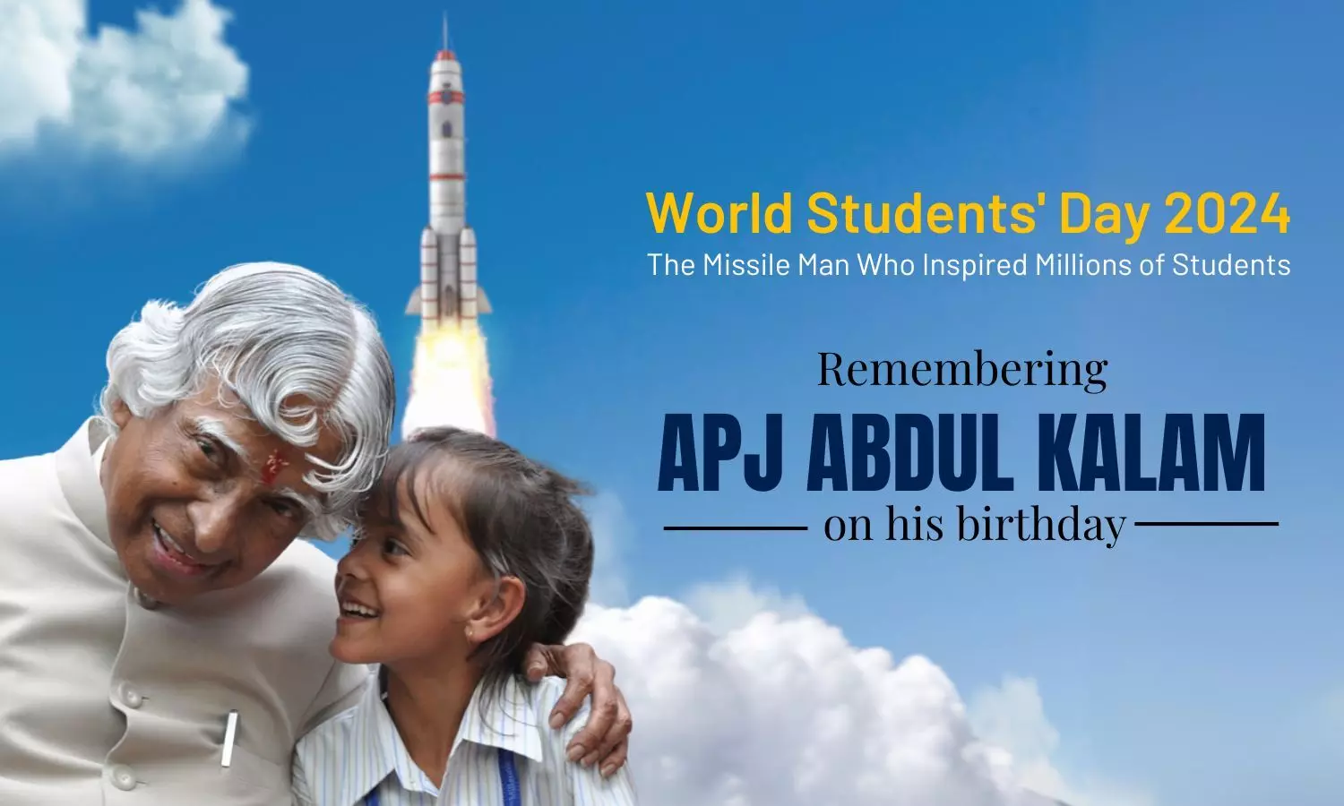 World Student’s Day: Let’s celebrate APJ Abdul Kalams Inspiring Legacy