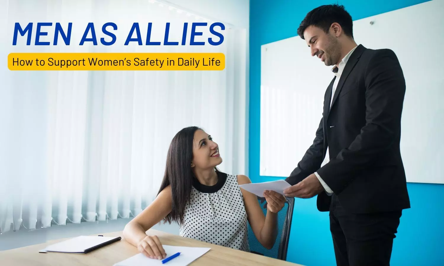 Men as Allies: Practical Ways to Promote Women’s Safety in Everyday Life