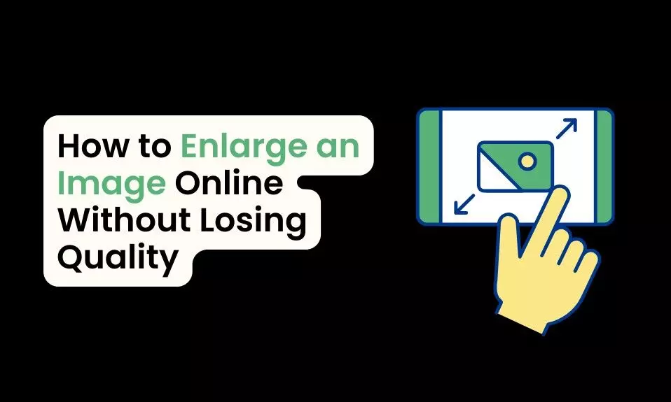 How to Enlarge an Image Online Without Losing Quality