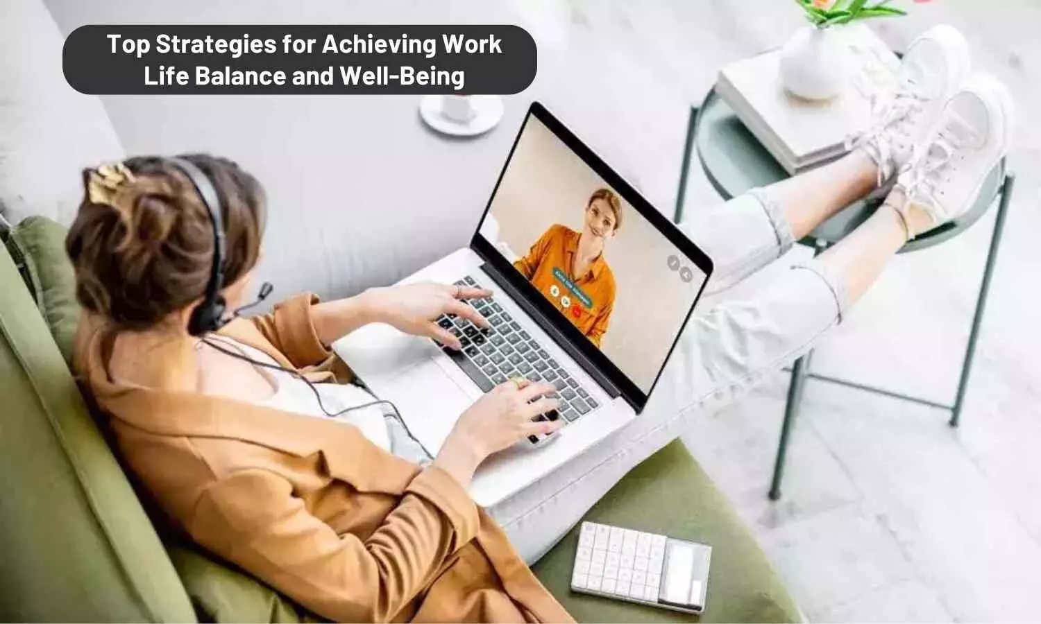 Top Strategies for Achieving Work-Life Balance and Well-Being