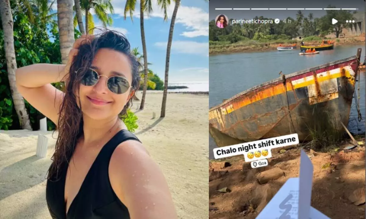 Parineeti Chopra is doing ‘night shift’ in Goa