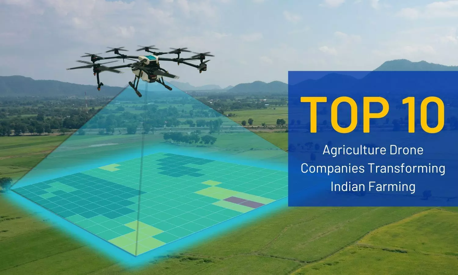 Top 10 Agriculture Drone Companies Transforming Indian Farming.