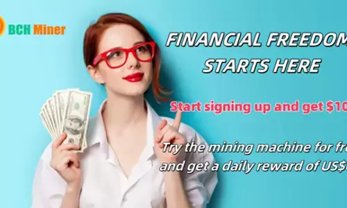 Seize the opportunity of new energy cloud mining: BCH Miner helps you make $5,000 a day