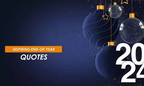 20 Inspiring End-of-Year Quotes to Celebrate Memories and Welcome New Beginnings