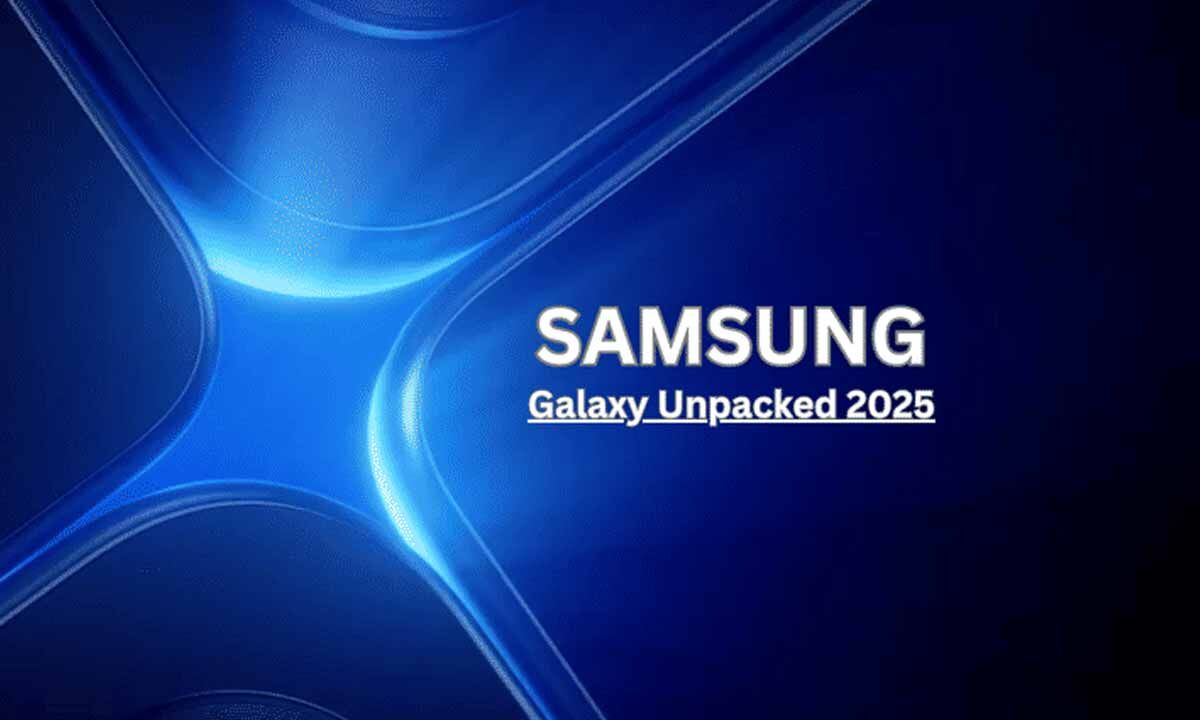 Samsung Galaxy S25 Series Launch Galaxy Unpacked 2025 Details Revealed