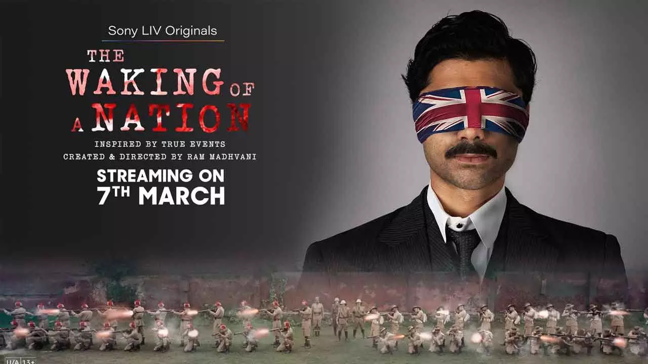 Ram Madhvani’s The Waking of a Nation Explores Colonial Injustice, Streaming on Sony LIV from March 7