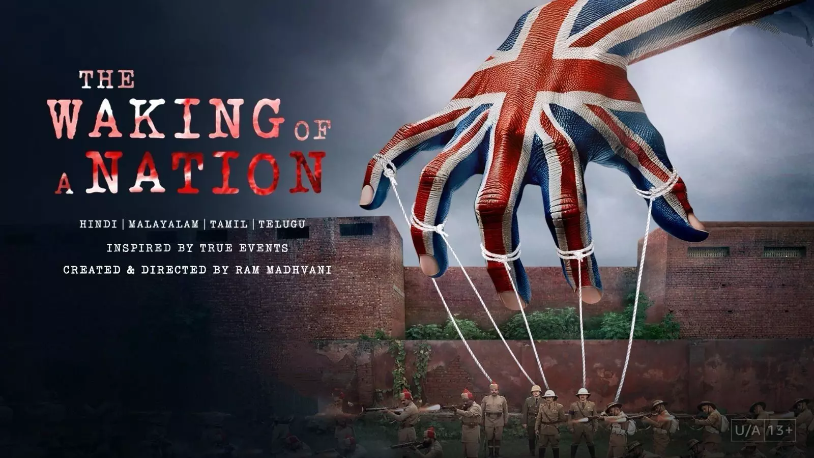 Ram Madhvani’s The Waking of a Nation Trailer Released on Sony LIV Ram Madhvani’s The Waking of a Nation Trailer Released on Sony LIV