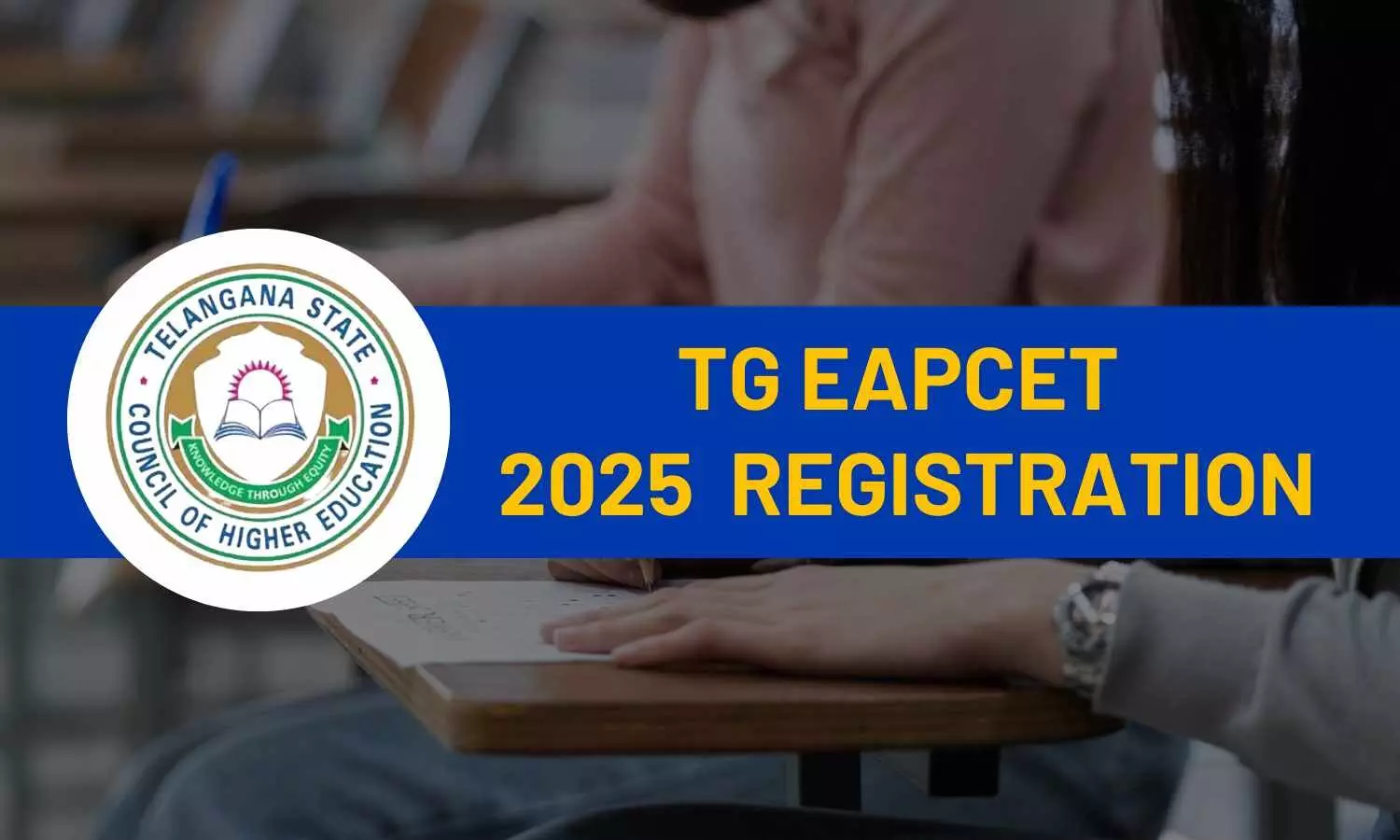 Telangana: TG EAPCET 2025 Registration Begins This Saturday Telangana: TG EAPCET 2025 Registration Begins This Saturday