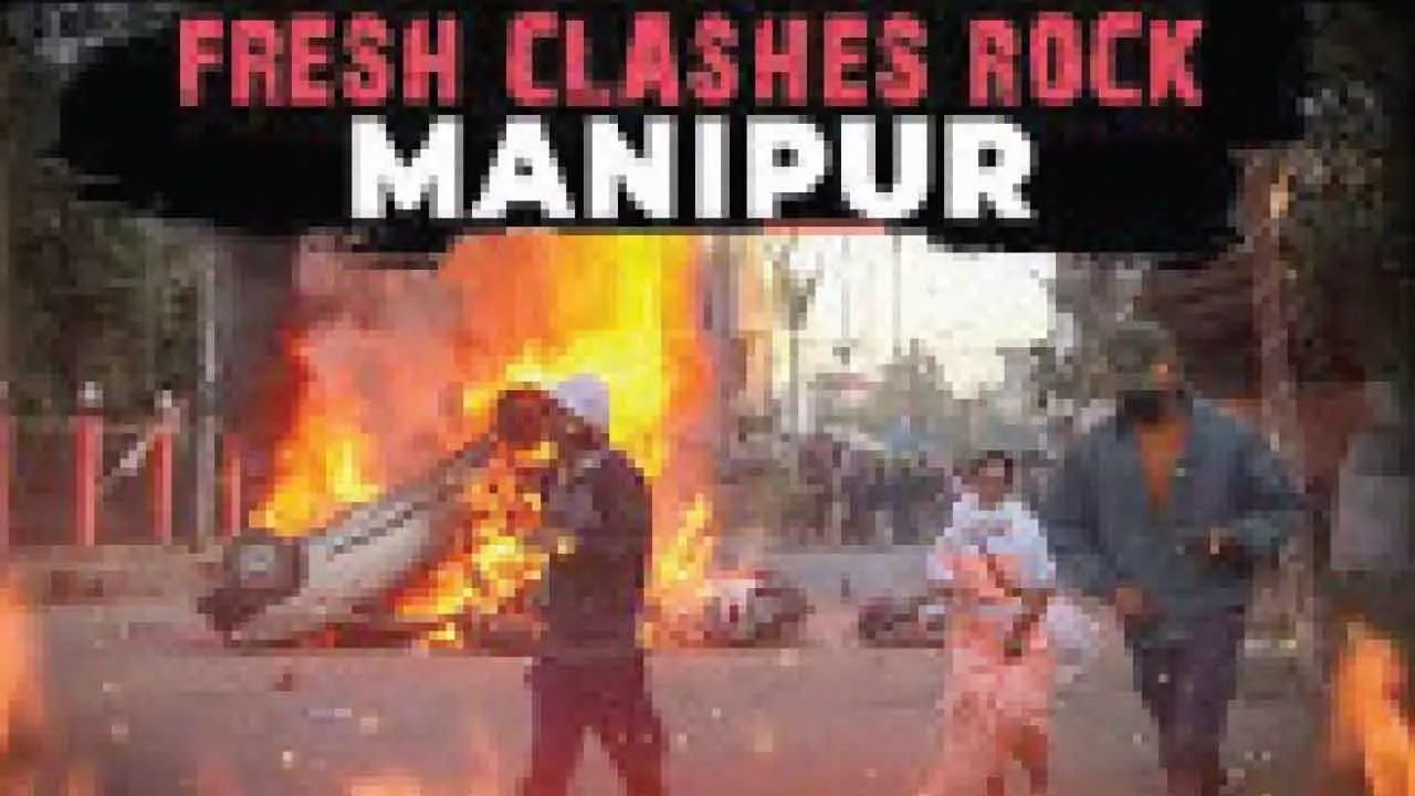 Manipur sees fresh clashes