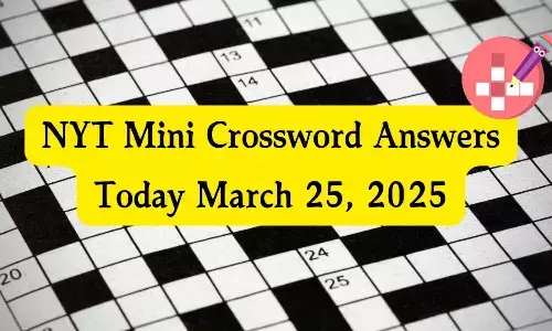 NYT Mini Crossword Clues and Answers – March 25, 2025