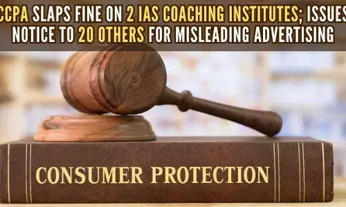 CCPA issues notices to coaching centres for misleading ads