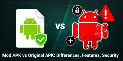 Mod APK vs Original APK: Key Differences, Features, and User Safety Mod APK vs Original APK: Key Differences, Features, and User Safety