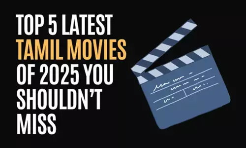 Top 5 Latest Tamil Movies of 2025 You Shouldn’t Miss