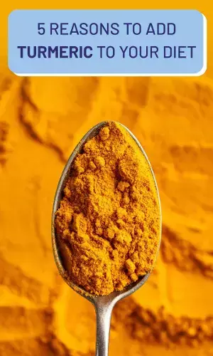 5 Reasons To Add Turmeric To Your Diet