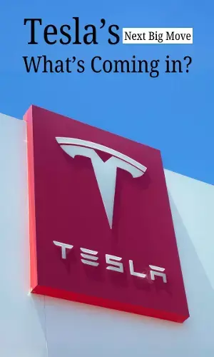 Tesla Next Big Move whats coming in