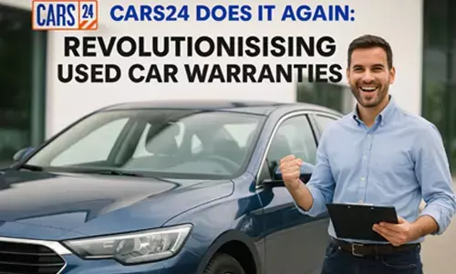 CARS24 Does It Again: Revolutionising Used Car Warranties
