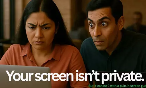 Pxin.in Launches Touch-Sensitive Laptop Privacy Screen with Antiglare and Antiblue light feature