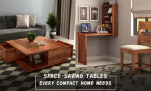 Why Multipurpose Tables Are a Game Changer for Small Homes