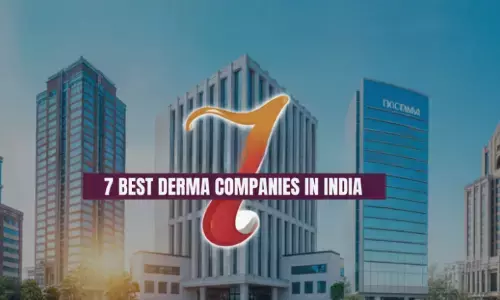 7 Best Derma Companies in India Offering PCD Pharma Franchise Opportunities