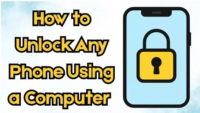 How to Unlock Any Phone Using a Computer – A Beginner-Friendly Guide How to Unlock Any Phone Using a Computer – A Beginner-Friendly Guide