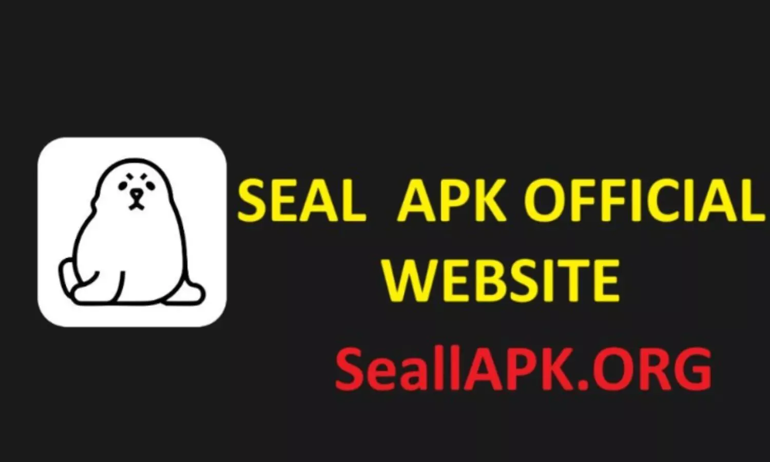 Seal APK Download Latest Version (Official) 2025 For Android
