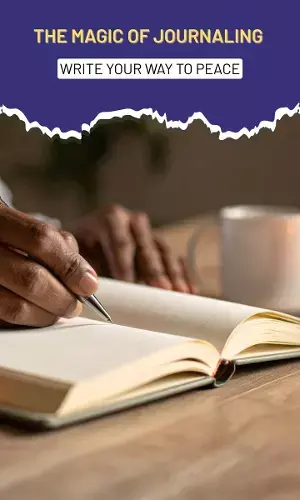 The Magic of Journaling: Write Your Way to Peace and Clarity