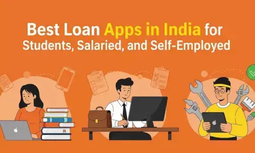 Best Loan Apps in India for Students, Salaried, and Self-Employed