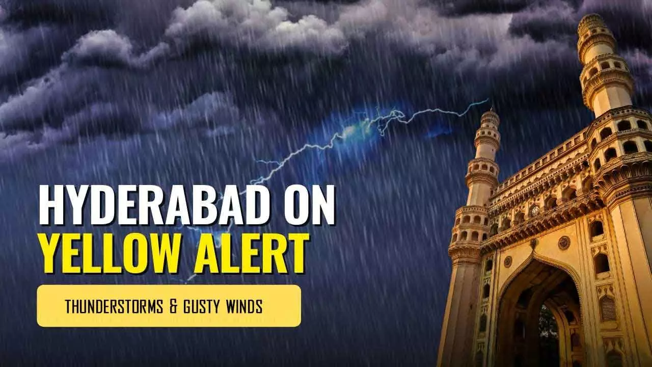 Yellow alert issued: Thunderstorms and gusty winds forecast for Telangana Yellow alert issued: Thunderstorms and gusty winds forecast for Telangana