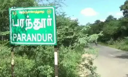 Land acquisition for Parandur airport in Chennai speeds up, Rs 400 crore paid to landowners