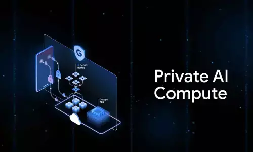 Google Unveils Private AI Compute: Smarter Cloud AI with Uncompromised Privacy