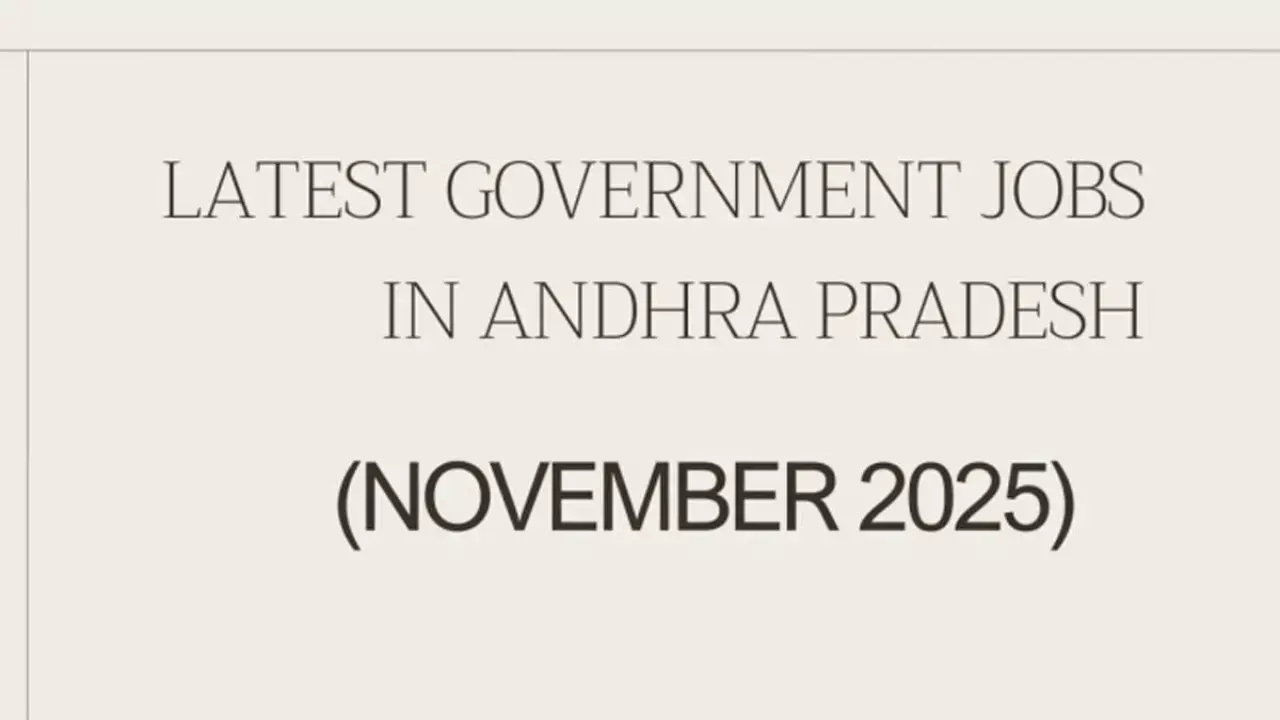 Latest Government Jobs in Andhra Pradesh (November 2025)