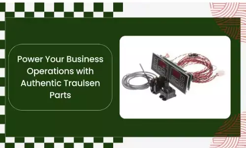 Power Your Business Operations with Authentic Traulsen Parts from PartsFPS