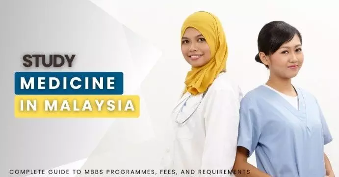 Study Medicine in Malaysia: Complete Guide to MBBS Programmes, Fees, and Requirements Study Medicine in Malaysia: Complete Guide to MBBS Programmes, Fees, and Requirements