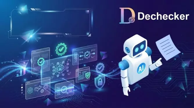 Dechecker: A Practical Guide to Using an AI Checker for Reliable Content Verification Dechecker: A Practical Guide to Using an AI Checker for Reliable Content Verification