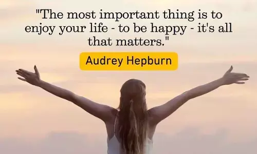 Strive to live a life that is enjoyable, productive and fulfilling Strive to live a life that is enjoyable, productive and fulfilling