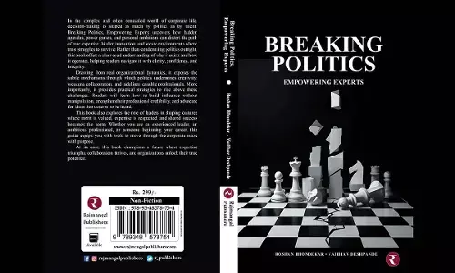 Breaking office politics: New book exposes hidden power games stifling indias corporate talent Breaking office politics: New book exposes hidden power games stifling indias corporate talent