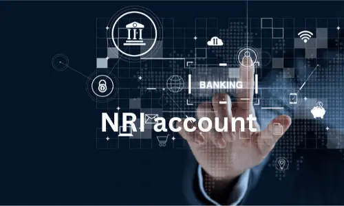 Step By Step Guide To Opening An Nri Account In India For Non Resident Indians