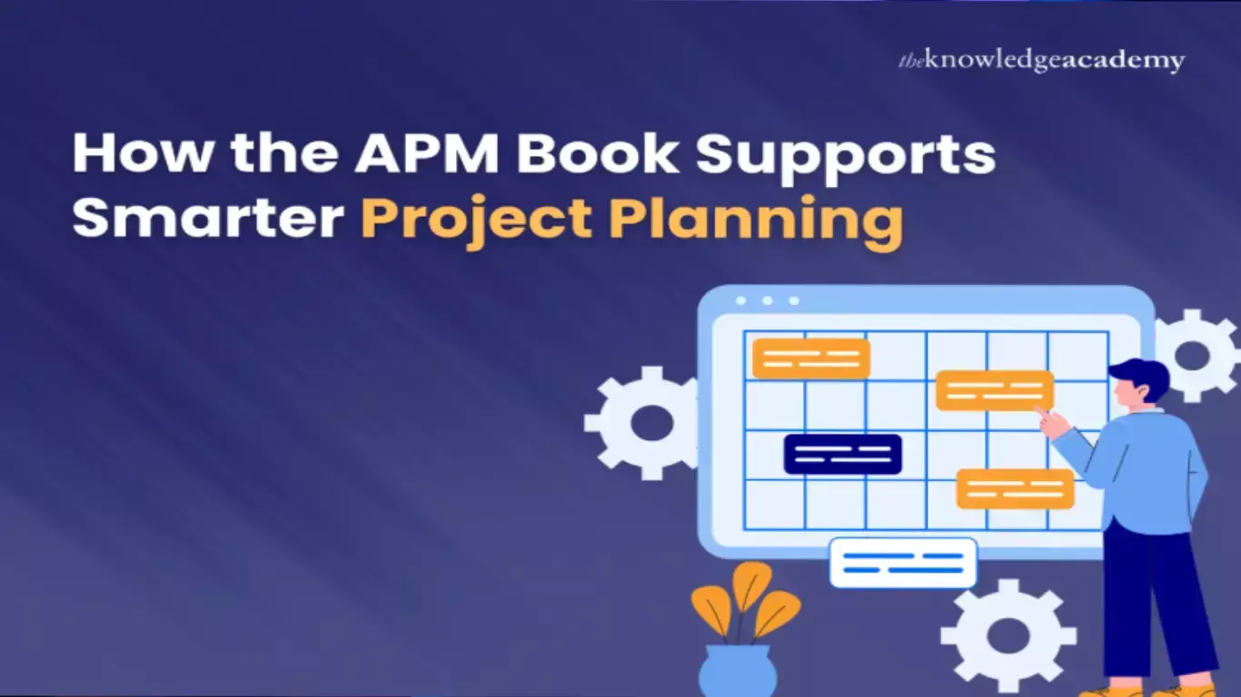How the APM Book Supports Smarter Project Planning