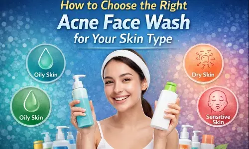 How to Choose the Right Acne Face Wash for Your Skin Type