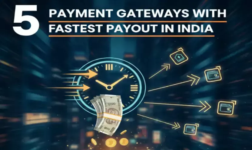 5 payment gateways with fastest payout period