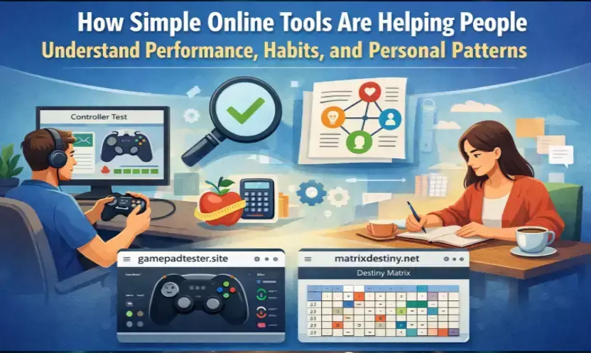 How Simple Online Tools Are Helping People Understand Performance, Habits, and Personal Patterns