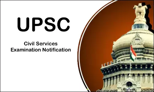 UPSC Civil Services Examination Notification for 2026-27 on January 14 UPSC Civil Services Examination Notification for 2026-27 on January 14