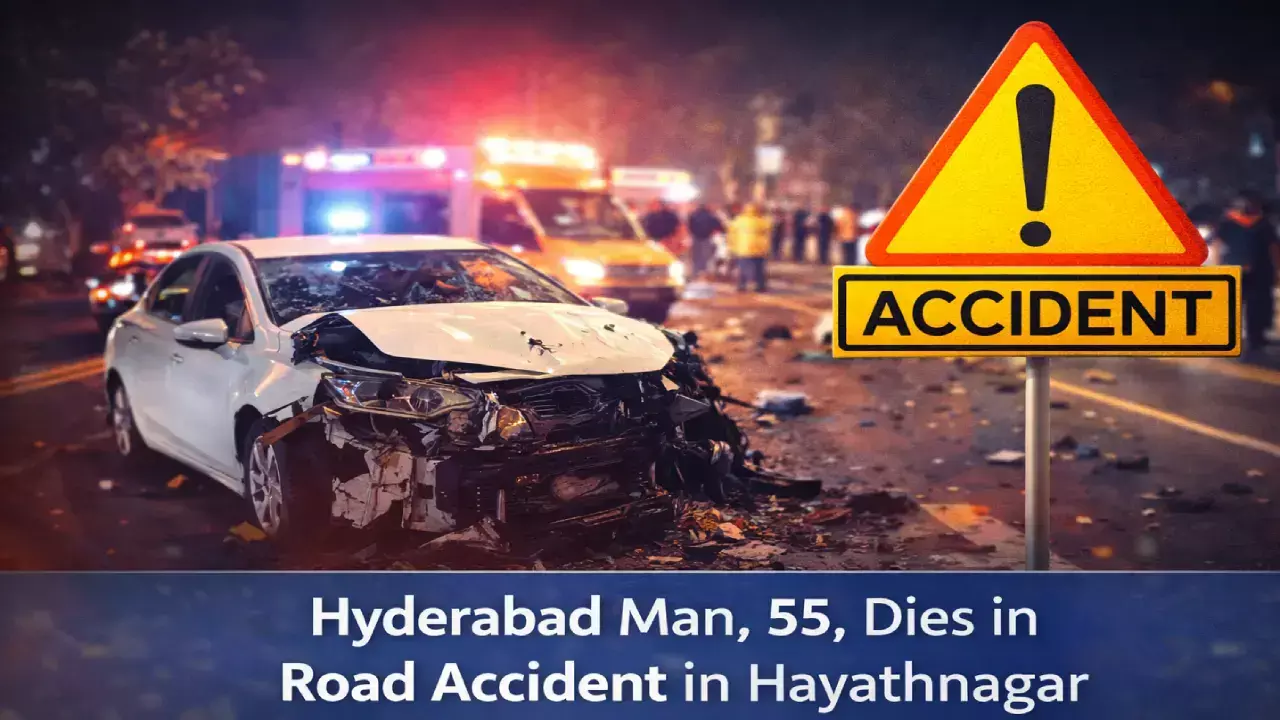 Hyderabad Man, 55, Dies in Road Accident in Hayathnagar