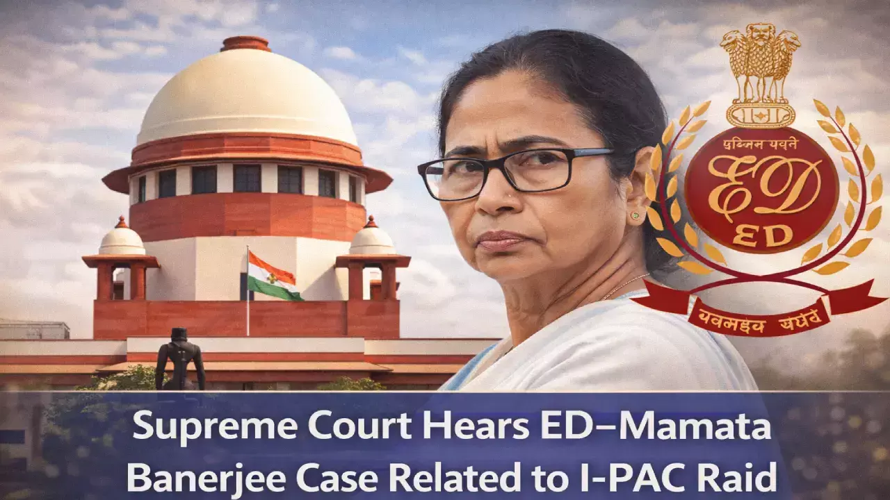 Supreme Court Hears ED–Mamata Banerjee Case Related to I-PAC Raid