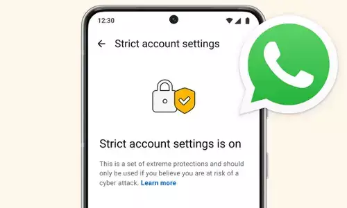WhatsApp Introduces ‘Strict Account Settings’ to Boost Privacy and Shield Users From Spyware