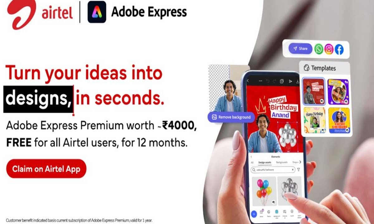 Airtel Rolls Out Free Adobe Express Premium for a Year: Here’s How Users Can Claim It